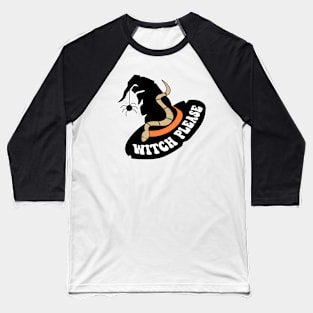 Witch Please Halloween Baseball T-Shirt